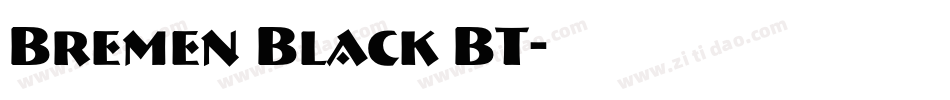 Bremen Black BT字体转换